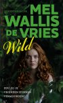 Mel Wallis de Vries - Wild