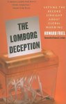 Howard Friel - The Lomborg Deception: Setting the Record Straight about Global Warming