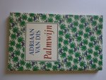 Dis, Adriaan van - Palmwijn
