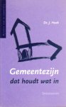 Hoek, Dr. J. - Gemeentezijn / dat houdt wat in [reeks Bouwen aan de gemeente]