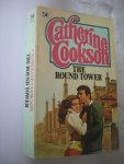 Cookson, Catherine - The Round Tower Cookson, Catherine - The Round Tower