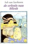 Laerhoven, Bob van - De Erfenis van Kilosh