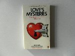 Wilson, Glenn and Nias, David - Love's Mysteries.The Secrets of Sexual Attraction