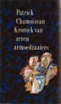 Chamoiseau, Patrick - Kroniek van zeven armoedzaaiers