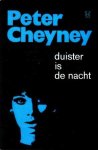 Cheyney, Peter - Duister is de nacht