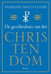 Diarmaid Macculloch - De geschiedenis van het Christendom