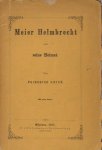 Keinz, Friedrich. - Meier Helmbrecht und seine Heimat.