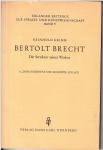 Grimm, Reinhold - Bertolt Brecht – die Struktur seines Werkes