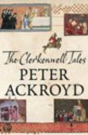 Peter Ackroyd - The Clerkenwell Tales