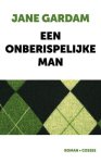 Jane Gardam - Een Onberispelijke Man