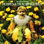 Wil van der Spiegel - Puppen & Traumfiguren