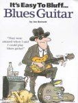 Joe Bennet - It's Easy To Bluff Blues Guitar