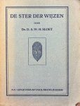 Sloet, D.A.W.H. - De ster der wijzen Sloet, D.A.W.H. - De ster der wijzen