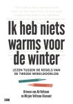  - Ik heb niets warms voor de winter