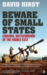 David Hirst - Beware Of Small States