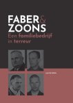 Jan de Roos - Faber & zoons, een familiebedrijf in terreur
