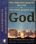 Walsch , Neale Donald  .. Vertaling Ruud van der Helm .. Omslagontwerp : Studio Jan de Boer - Een Ongewoon Gesprek met God en Een Nieuw Geprek met God ..  De twee Wereld bestsellers in 1 band .. Mijn vragen en zijn antwoorden over het leven op aarde en over onze maatschappij