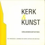 WIT, JOS DE - Kerk & kunst. Kruiswegstaties