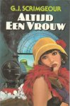 Scrimgeour, G.J. - Altijd een vrouw