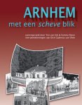 Ton van Eck, Femmy Fijten - Arnhem met een scheve blik