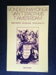 Albrecht,  S. & O.de Ruyter, M.Spies ea - Vondels’Inwydinge van ‘t Stadhuis t’Amsterdam