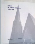 Hellendoorn, F.E. - en anderen - Kerken in Noord-Holland 1800-1940
