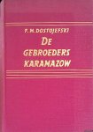 Dostojewski, F.M. - De gebroeders Karamazow