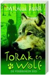 Michelle Paver, Ellis Post Uiterweer - Torak en wolf 05 De verbroken eed
