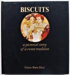 Buccellati, Graziella ; Guadalupi, Gianni; Translations: Grassi, Benita de e.a. - Biscuits a pictorial story of a sweet tradition Met krantenknipsel