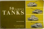 George Bradford, Victor Keppler, Len Morgan - 50 Famous Tanks