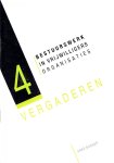 Anke Burger - Bestuurswerk in vrijwilligersorganisaties. 4: vergaderen