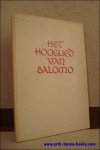 HAALBOOM, G.J.; - HET HOOGLIED VAN SALOMO,