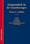 Boiten, J.C., T. Brouwer, M.S. Bunskoek, A.E. Feen, A.S.M. van der, Schimmelpennick van der Oije, - Diagnostiek in de fysiotherapie. Proces en werkwijze