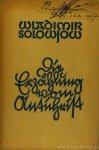 SOLOWJEW, W. - Die Erzählung vom Antichrist. Deutsch von Karl Noetzel.