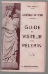 Michel Boulay - Cathedrale de Reims uide du visiteurs et du pelerin