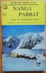 Herrligkoffer, Karl M. - Nanga Parbat. Triumph and tragedy in the conquest of a mighty mountain. Introduction by Brig. Sir John Hunt.