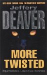 Jeffery Deaver - More Twisted Jeffery Deaver - More Twisted