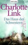 Link, Charlotte, Bill Browder - Das Haus der Schwestern