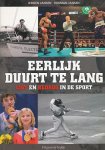 Jansen, Jeroen / Jansen, Herman - Eerlijk duurt te lang. List en bedrog in de sport.