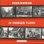 Gouw, Arie, Brinkman, Kees. - Heerjansdam in vroeger tijden  deel 4 / druk 1