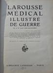 Galtier-Boissière - Larousse Médical Illustré de Guerre