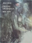 Jim Dine, Constance Glenn - Jim Dine Figure Drawings, 1975-1979