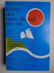 Adams, Henri. - Lettres des mers du sud 1890-1891.