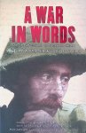 Palmer, Svetlana & Sarah Wallis - A War in Words: The First Wold War in Diaries and Letters Palmer, Svetlana & Sarah Wallis - A War in Words: The First Wold War in Diaries and Letters