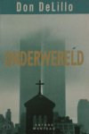 Don Delillo, [Vert.] Marijke Koch - Onderwereld