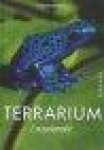 Bruins, Eugene - GEILLUSTREERDE TERRARIUM ENCYCLOPEDIE - Reptielen, amfibieen, spinnen, insecten- overzichtelijk per soort gerangschikt / Alles over voeding, huisvesting, behandeling, ziekten, zelf kweken