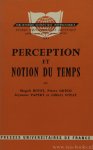 BOVET, M., GRÉCO, P., PAPERT, S., VOYAT, G. - Perception et notion du temps.