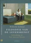 Schmid, Wilhelm - Filosofie van de Levenskunst: Inleiding in het mooie leven