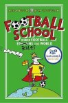 Alex Bellos - Football School Bk 1 How Football Explai