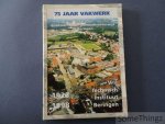 Ludo Buyvoets, Erik Kenens en Paul Van Moll. - 75 jaar vakwerk : het Vrij Technisch Instituut van Beringen 1923-1998 : driekwart eeuw in het teken van het technisch onderwijs : jubileumboek.